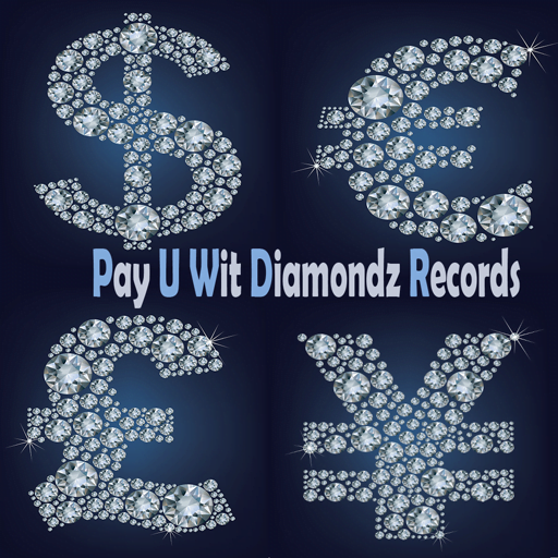 Pay U Wit Diamondz Records